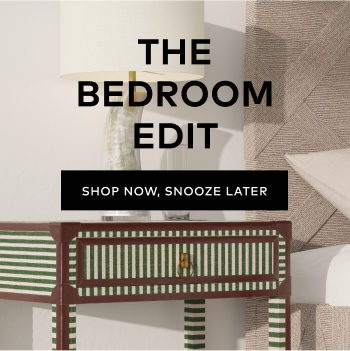 "The Bedroom Edit" banner with "Shop Now, Snooze Later" CTA button.