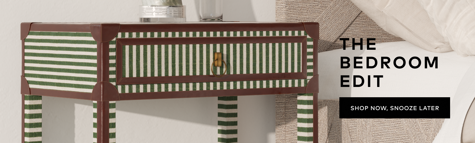 "The Bedroom Edit" banner with "Shop Now, Snooze Later" CTA button.